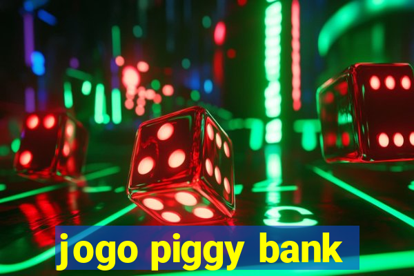 jogo piggy bank